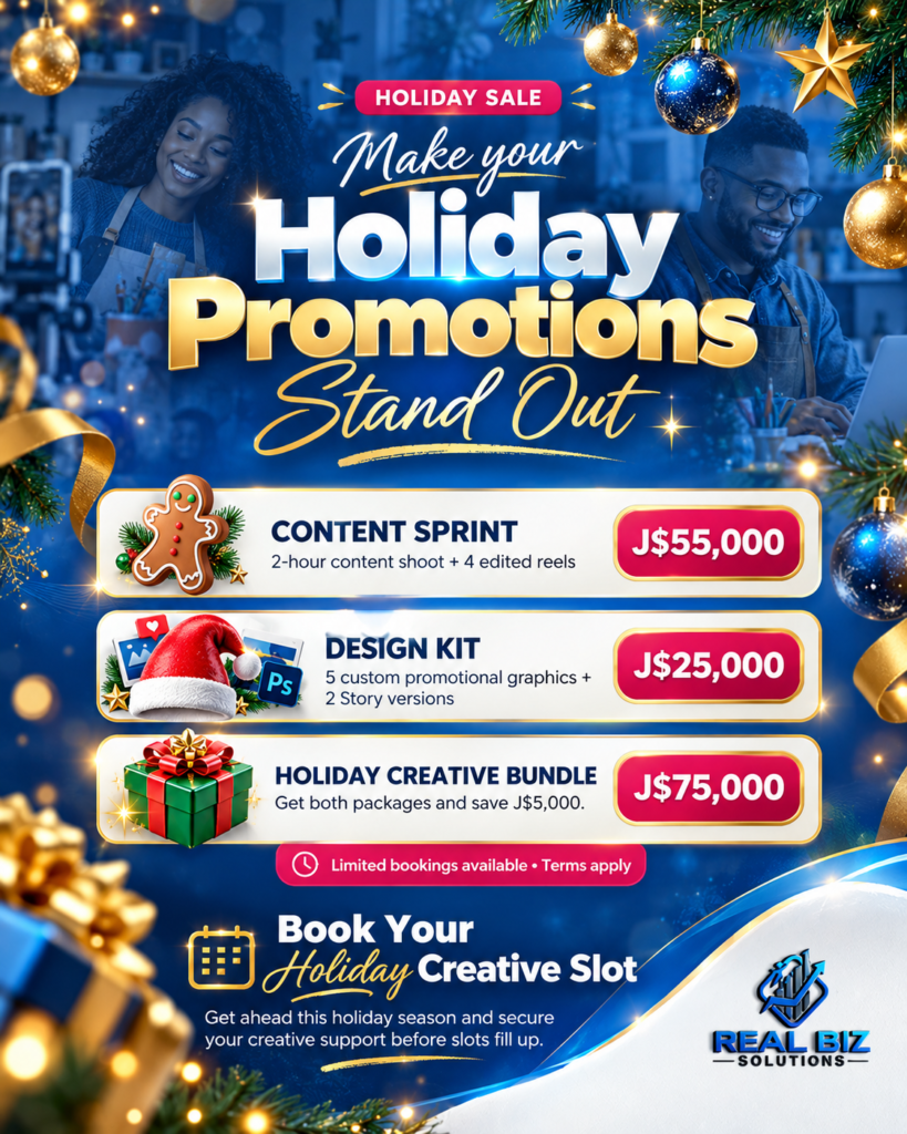 Holiday Creative Offers. Content Sprint J$55,000, Design Kit J$25,000, Holiday Creative Bundle J$75,000. View packages and request your slot.